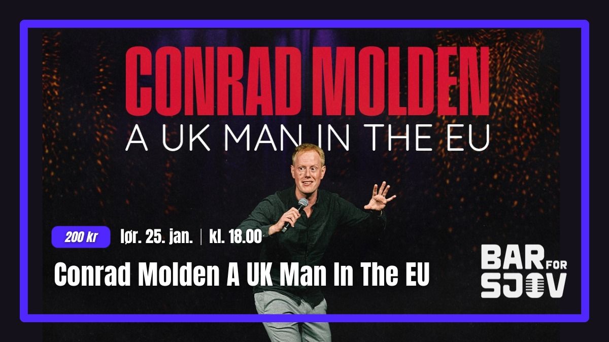 Conrad Molden A UK Man In The EU