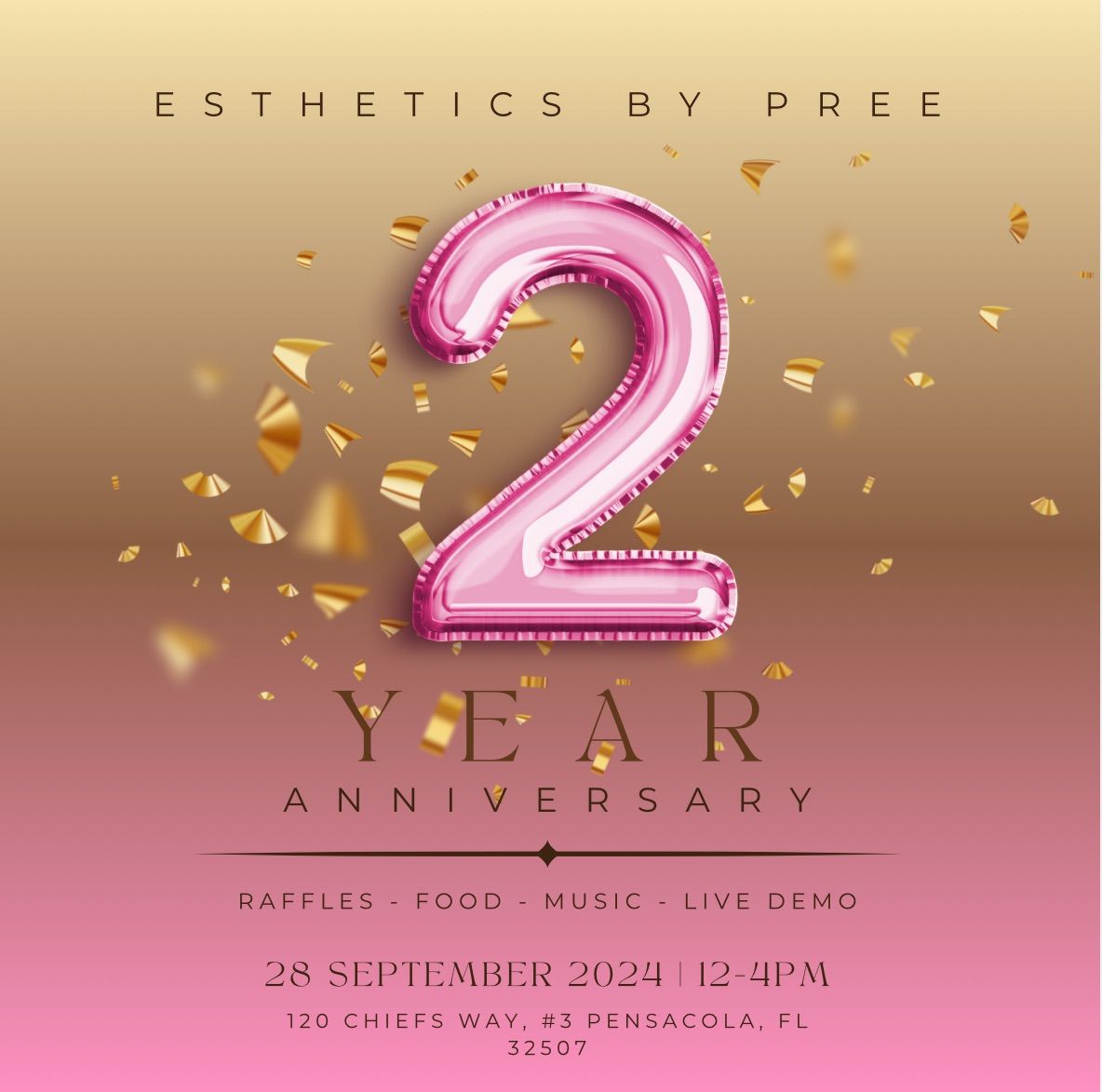 Esthetics by Pree 2 Year Anniversary Celebration 