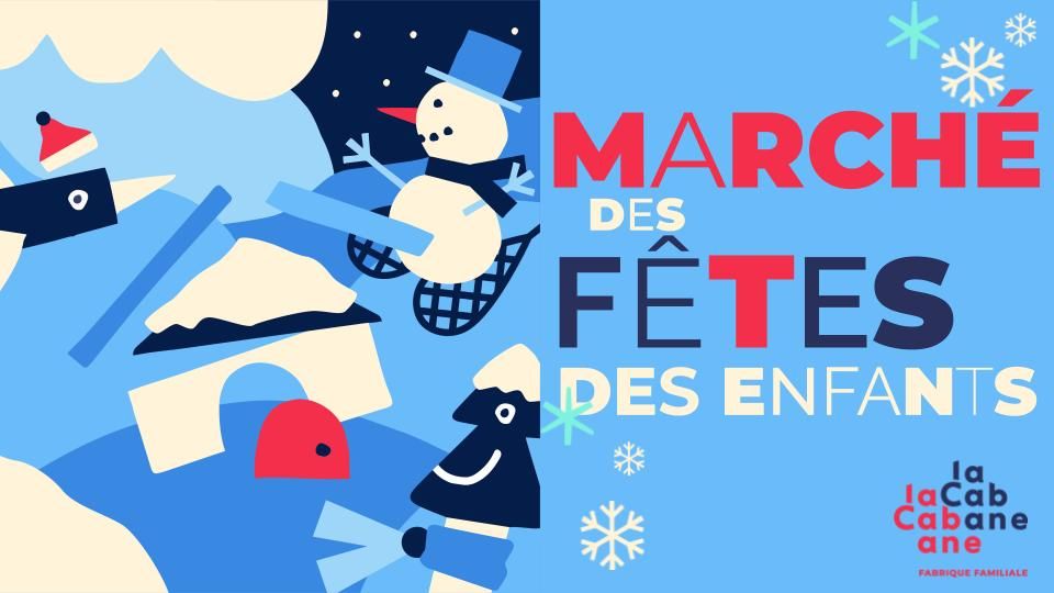 Le March\u00e9 des f\u00eates des enfants! 