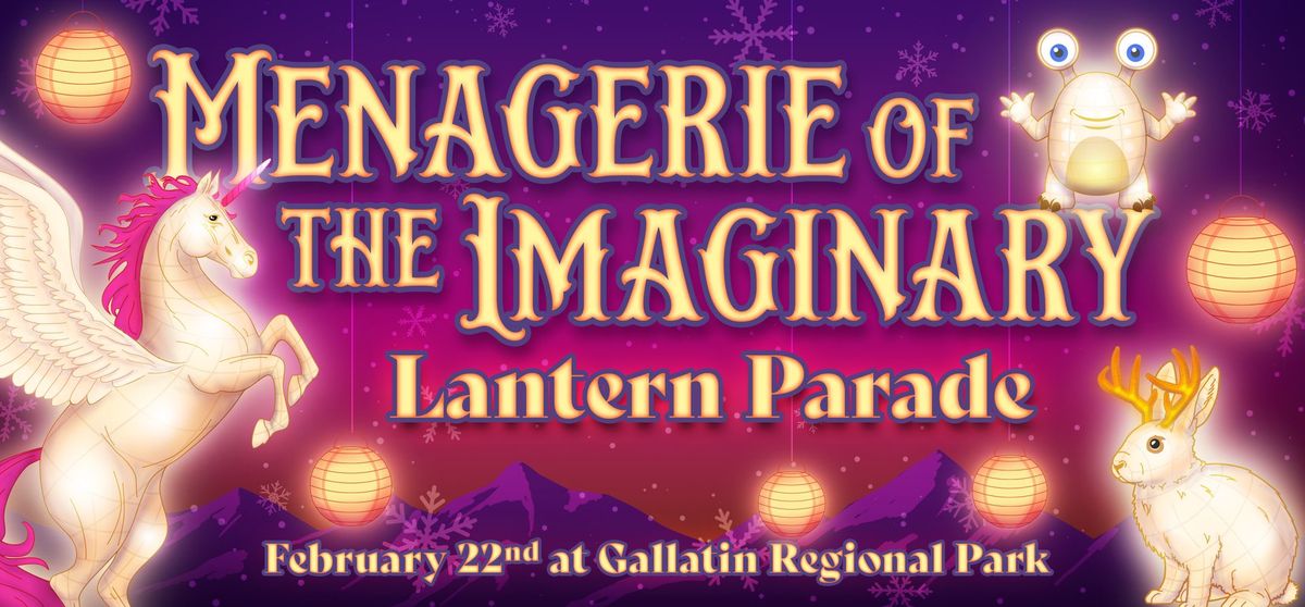 Menagerie of the Imaginary Lantern Parade