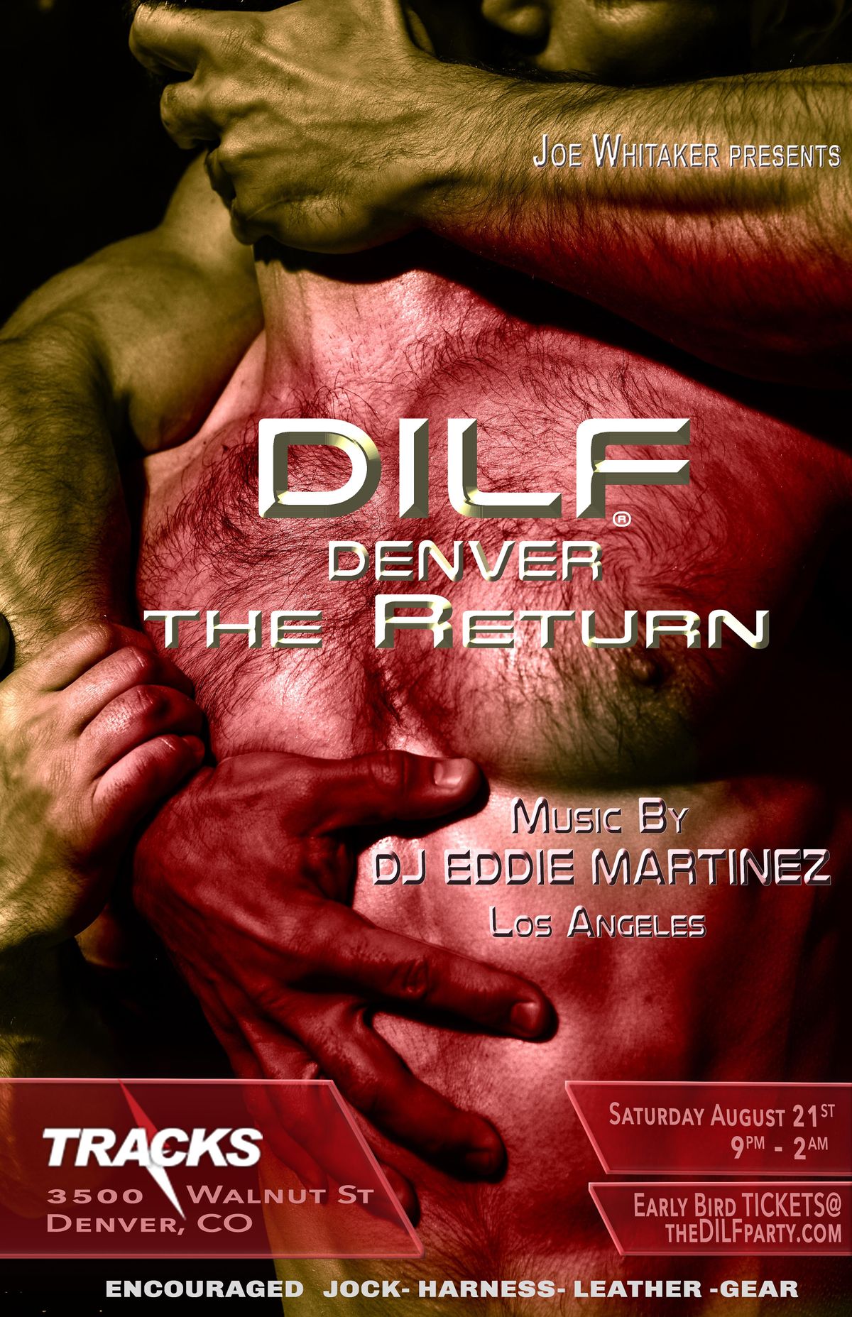 DILF Denver "THE RETURN" by Joe Whitaker Presents
