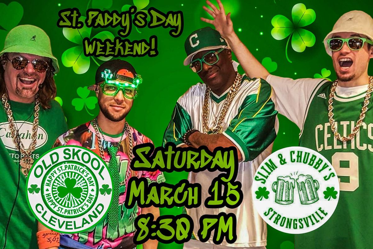 Old Skool St. Paddy\u2019s Day Weekend Jam at Slim & Chubby\u2019s