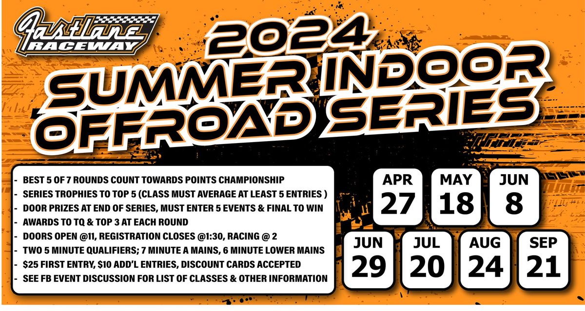 2024 Fastlane Summer Saturday Indoor Offroad Series