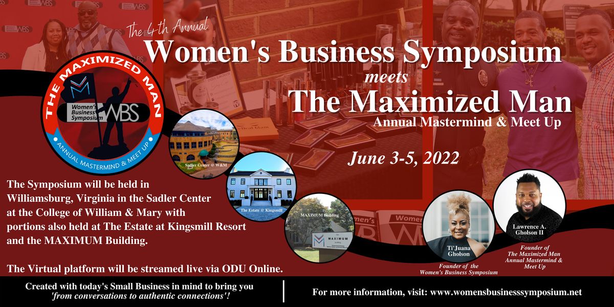 4th Annual Women's Business Symposium meets The Maximized Man 2022