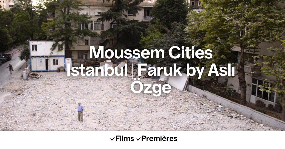 Moussem Cities Istanbul | Faruk by Asl\u0131 \u00d6zge