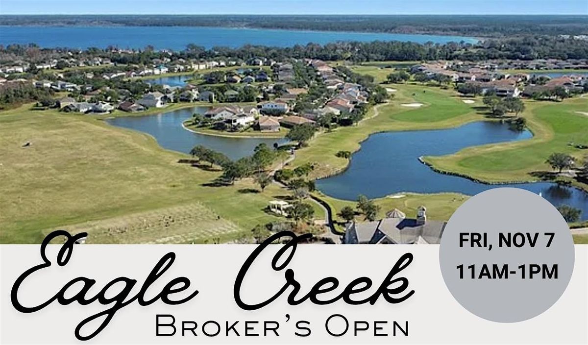 Orlando Broker Open House  in Eagle Creek Community
