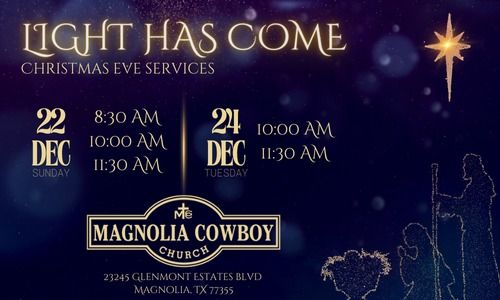 Magnolia Cowboy Church Christmas Eve Services