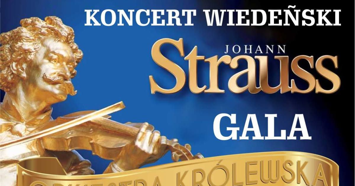 G\u0142og\u00f3w: Koncert Wiede\u0144ski Johann Strauss Gala - Vienna Chamber Orchestra