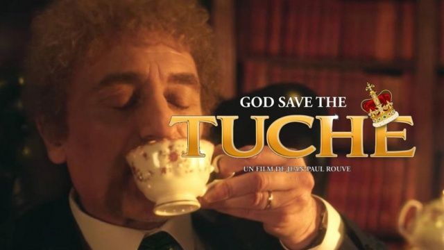 God Save the Tuche - Avant Premi\u00e8re