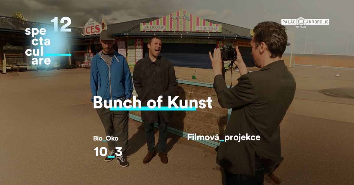 Bunch of Kunst | Filmy na Spectaculare_12