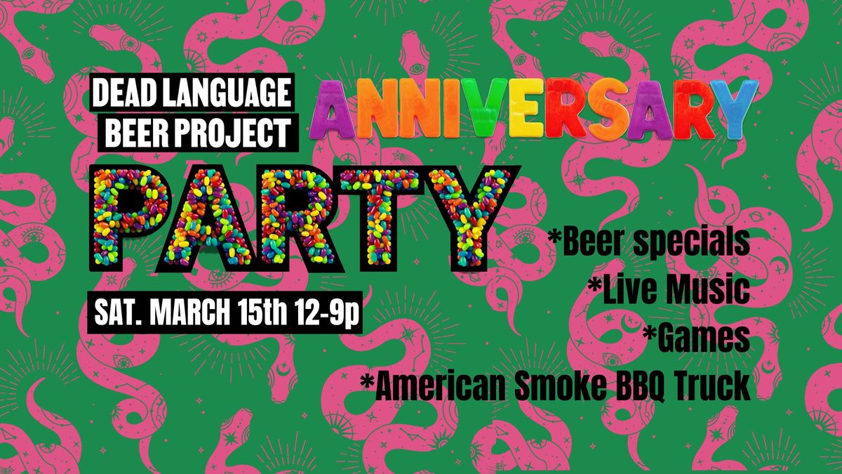 Anniversary Party at Dead Language Beer Project