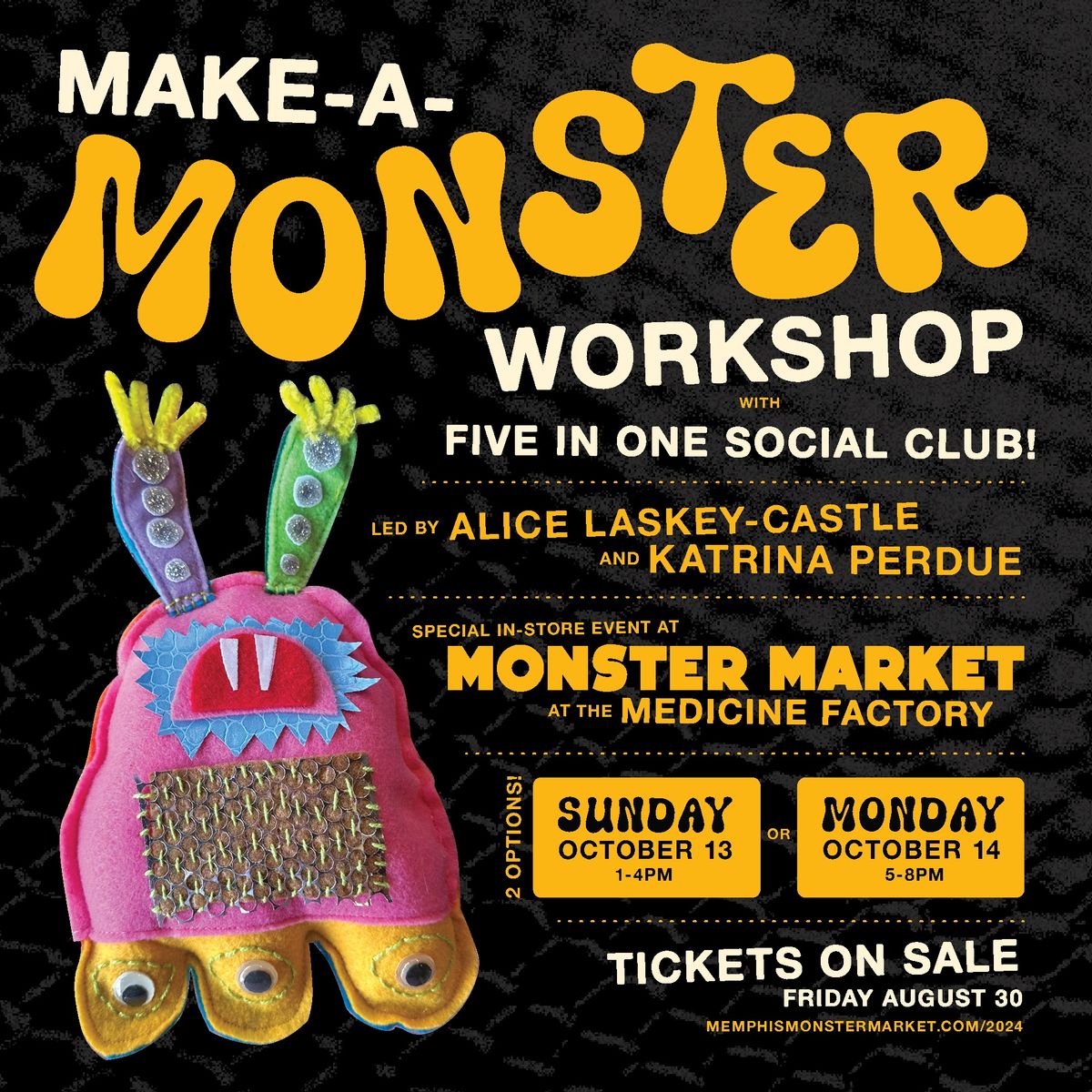 Make A Monster Workshop by Five In One at Monster Market (Tickets Required!) 