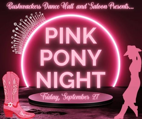 Pink Pony Night @ Bushwackers!