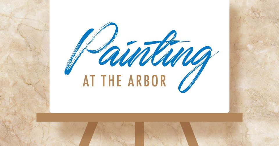 Painting at the Arbor