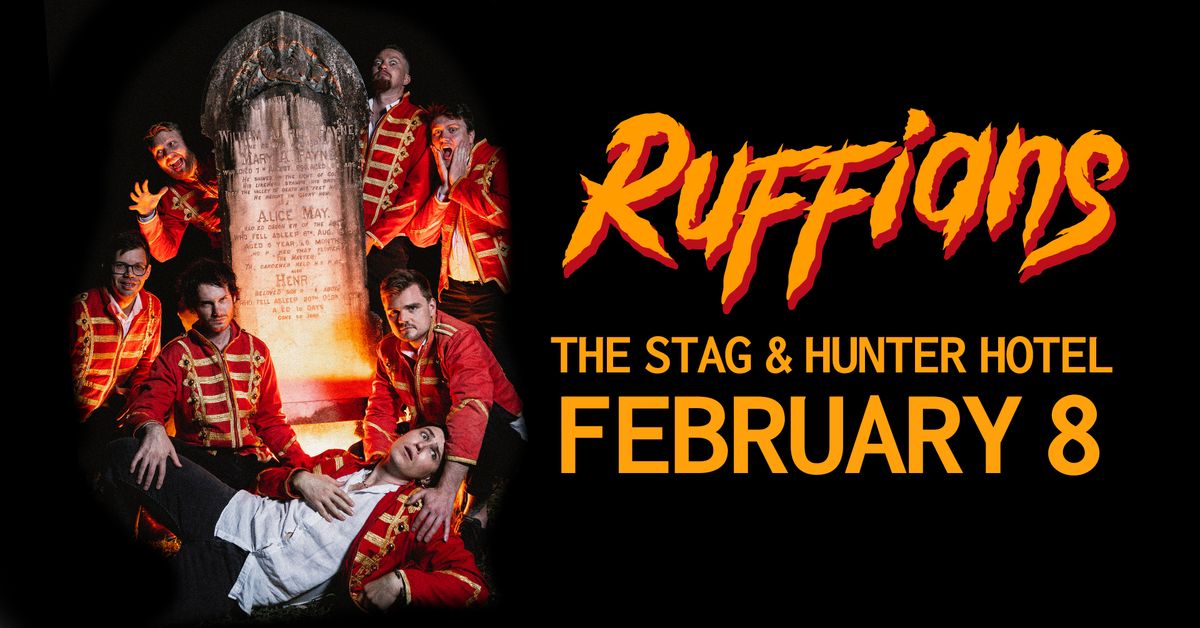 RUFFIANS \/\/ The Stag & Hunter Hotel, Newcastle - FREE ENTRY!