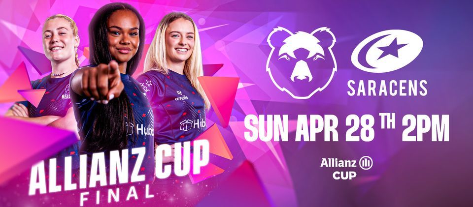 Allianz Cup Final: Bears Women v Saracens