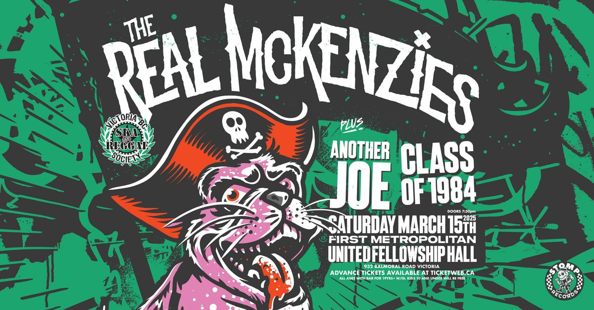 The Real McKenzies, Another Joe, and Class of 1984