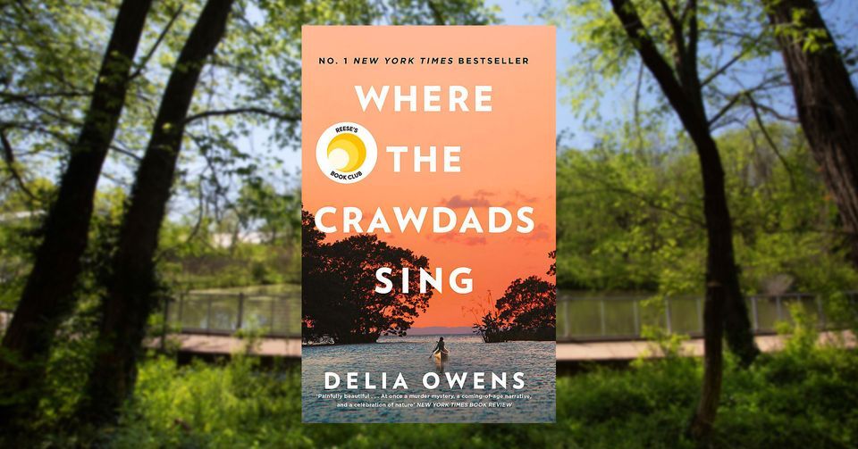 Parks & Prose Book Club: Where the Crawdads Sing