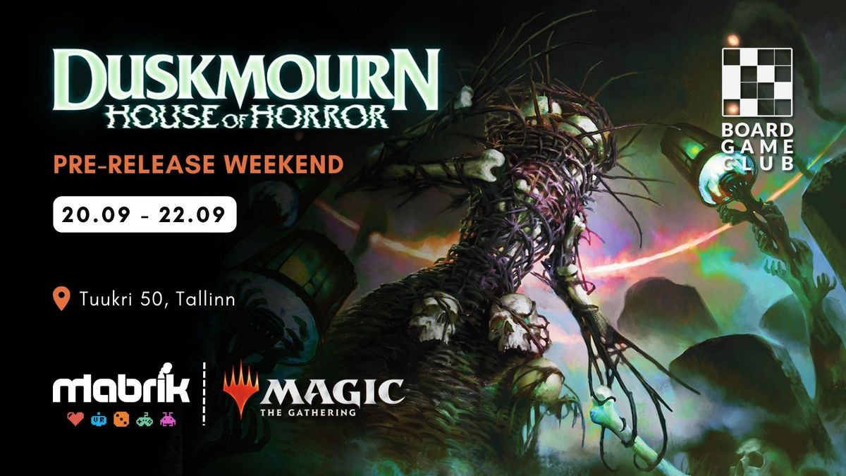 Magic: The Gathering - Duskmourn: House of Horror | Pre-Release Weekend