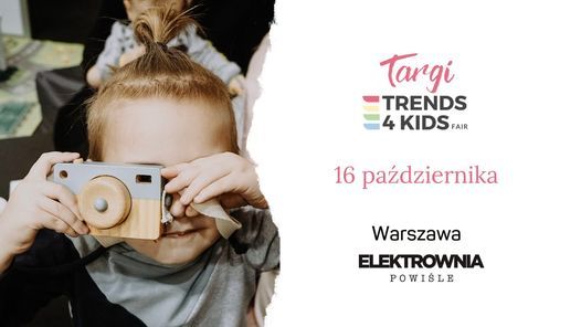 Trends 4 Kids Warszawa