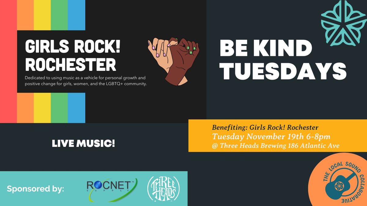 Be Kind Tuesday - Girls Rock! Rochester