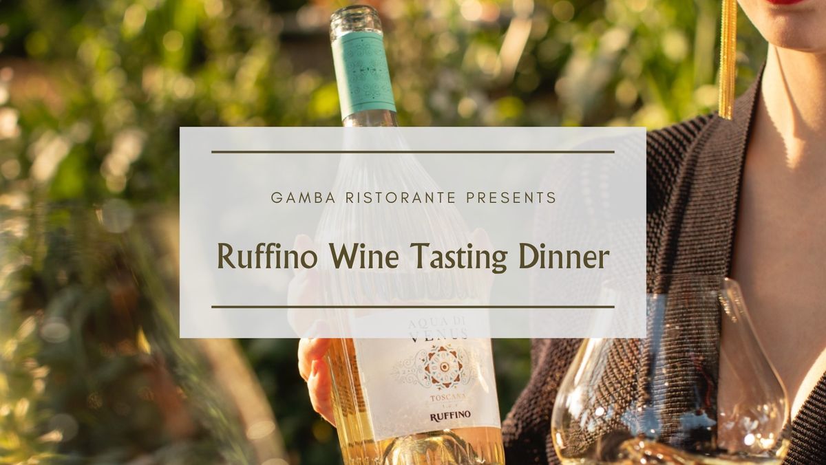 Ruffino Wine Tasting Dinner