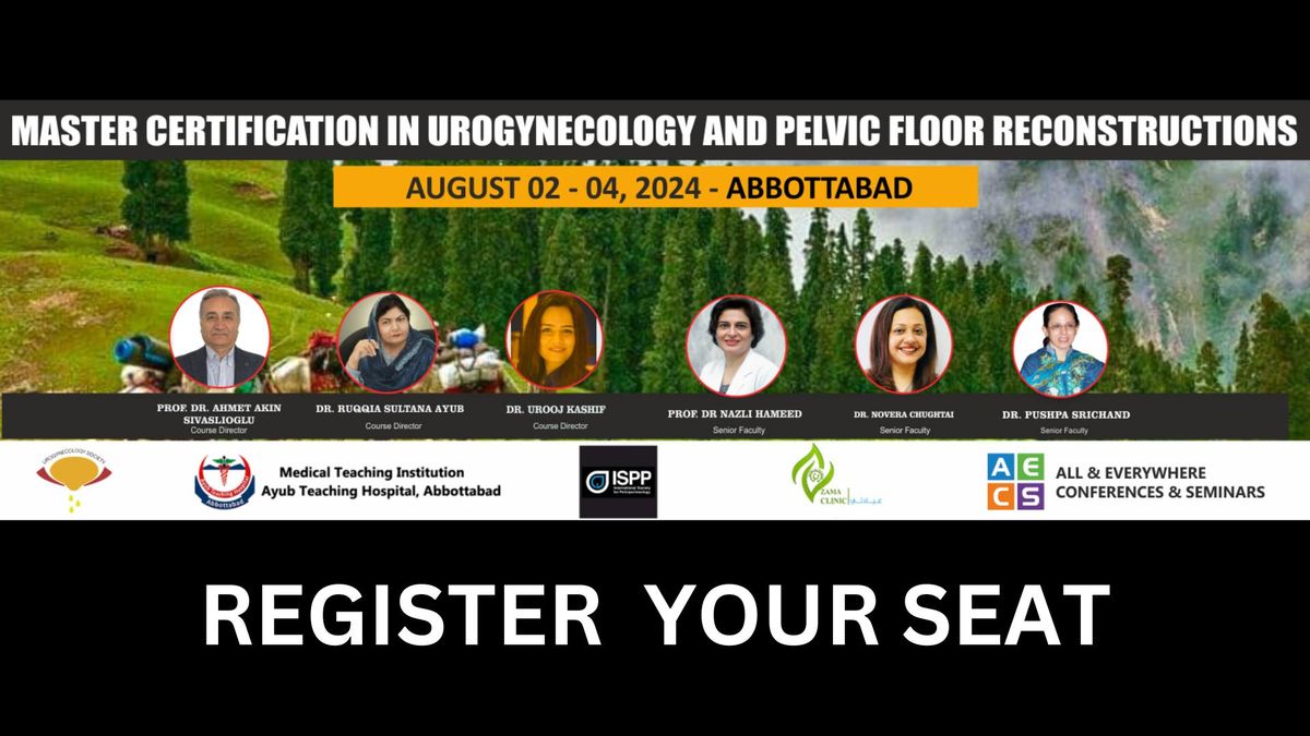 Master Certification in Urogynecology and Pelvic Floor Reconstructions