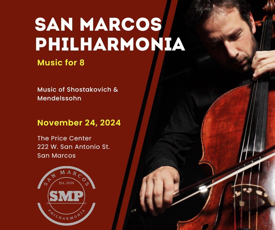 San Marcos Philharmonia-Music for 8