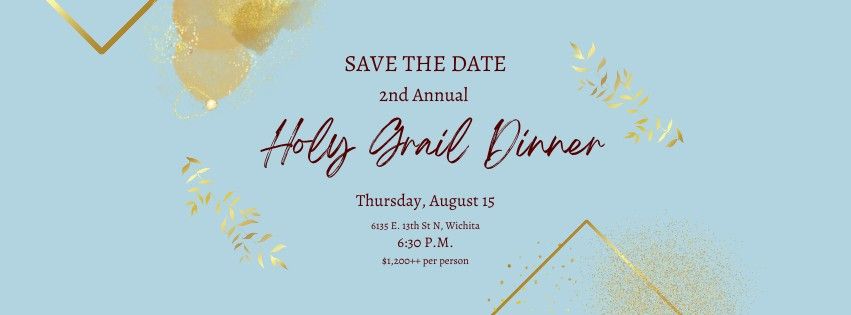 2nd Annual Holy Grail Dinner