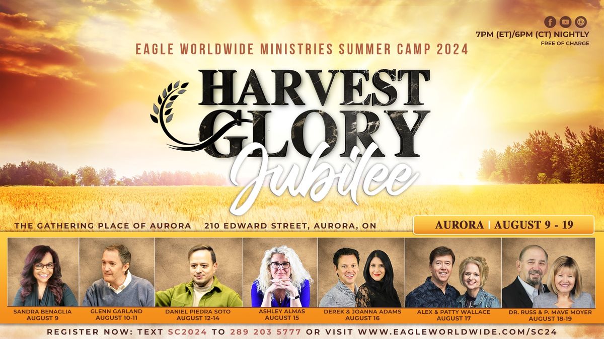 Harvest Glory Jubilee Summer Camp 2024 - Aurora