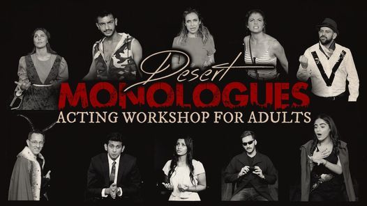 The Desert Monologues Acting Workshop For Adults