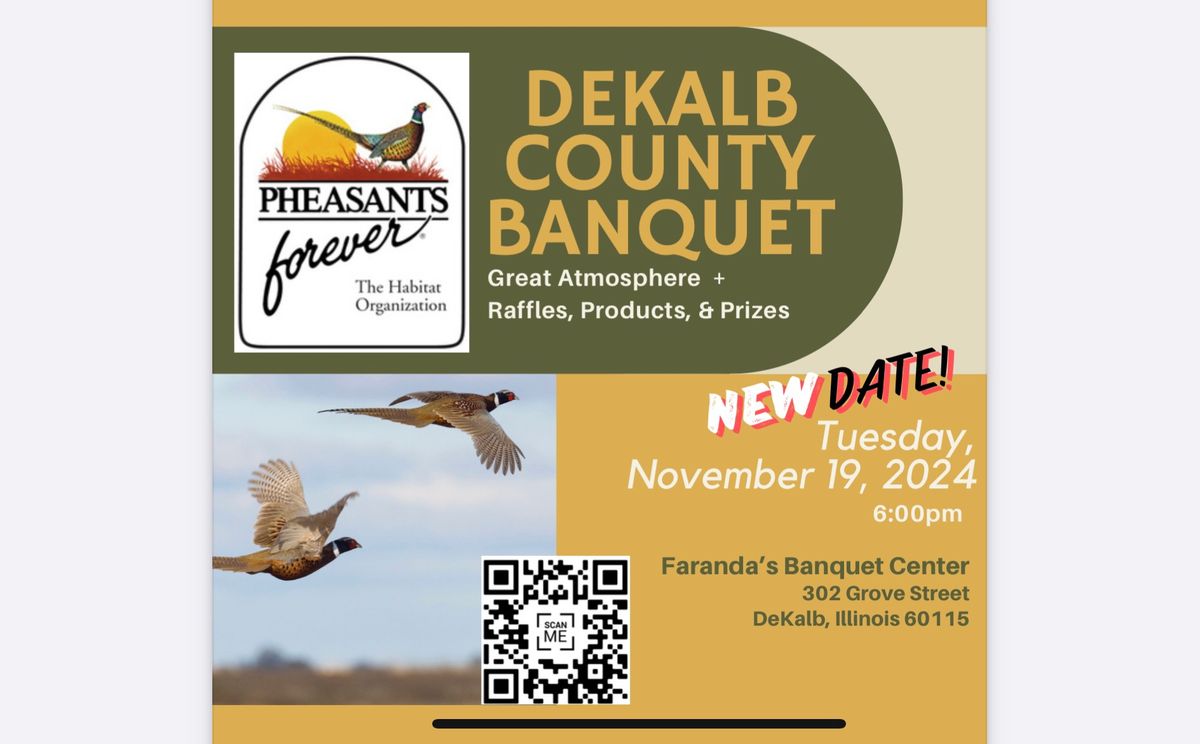 DeKalb County Pheasants Forever Banquet