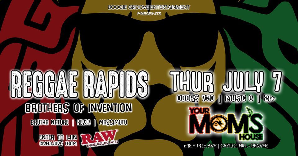 Reggae Rapids w\/ Brothers of Invention | Massimoto | Brotha Nature | Key33