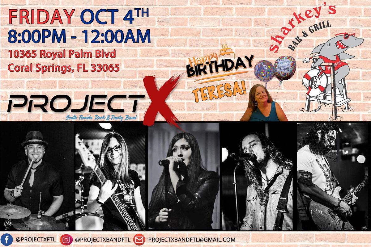 Project X at Sharkey\u2019s Oct. 4!