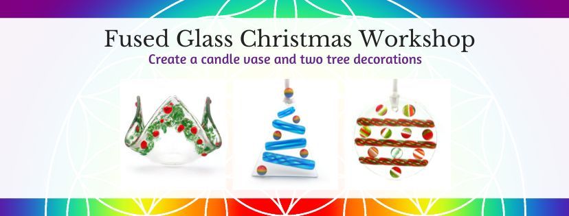 Christmas Fused Glass Workshop