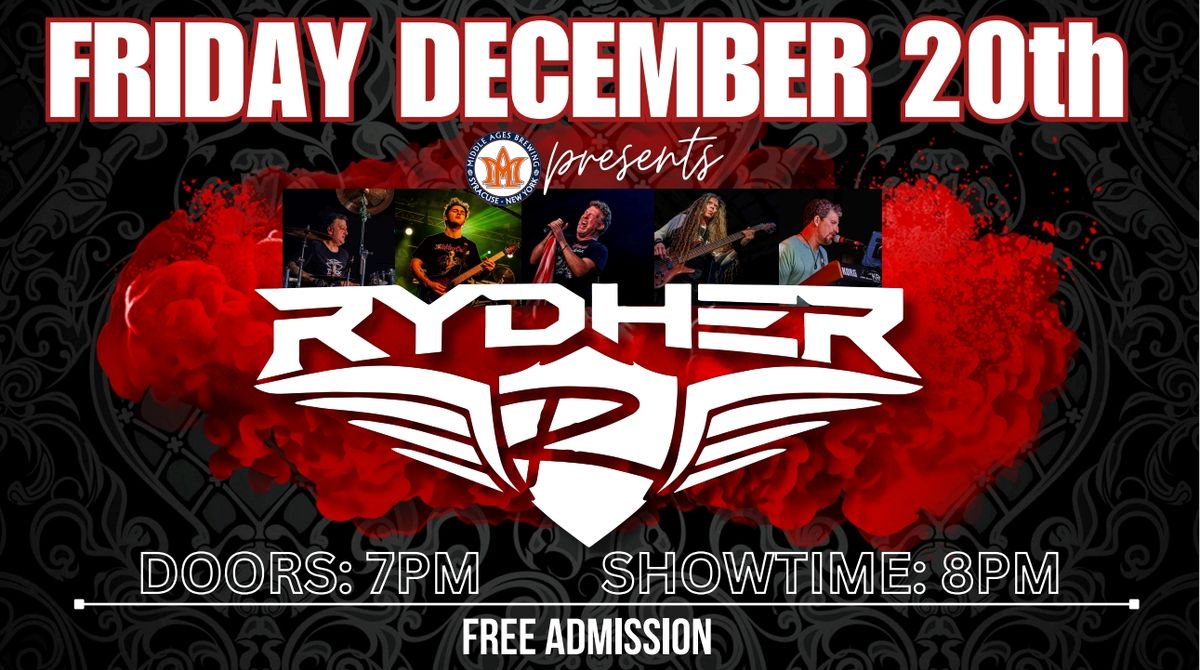 FREE SHOW - RYDHER - Central New York Purveyors of Party Rock