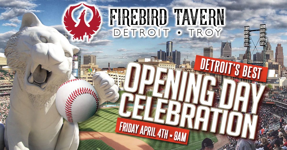 TIGER'S OPENING DAY TENT PARTY 2025 - Firebird Tavern Detroit