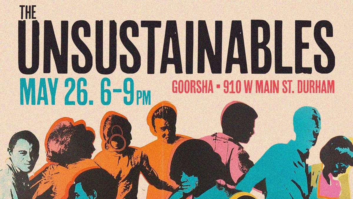 The Unsustainables @ Goorsha!