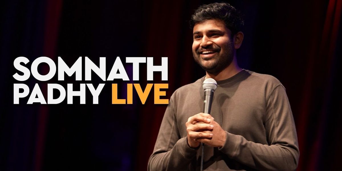 Somnath Padhy LIVE - A Stand Up Comedy Solo