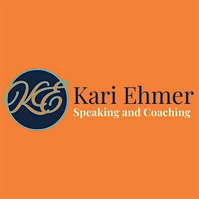 Kari Ehmer Speaking and Coaching