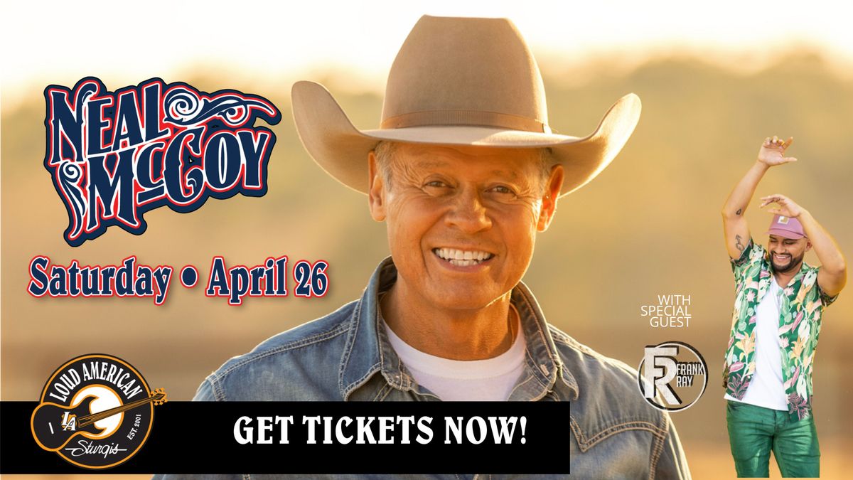 Neal McCoy - Loud American Sturgis - April 26