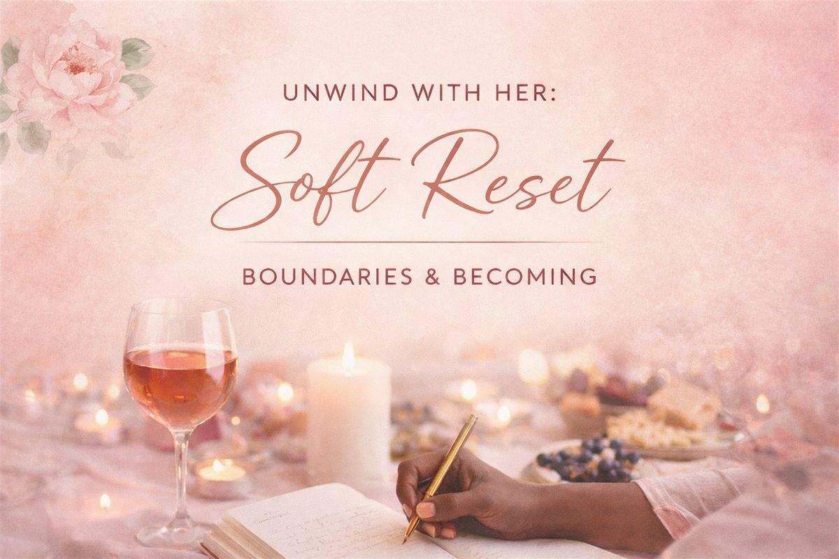 Women\u2019s Wine & Wellness Experience | Raleigh NC Unwind With Her: Boundaries