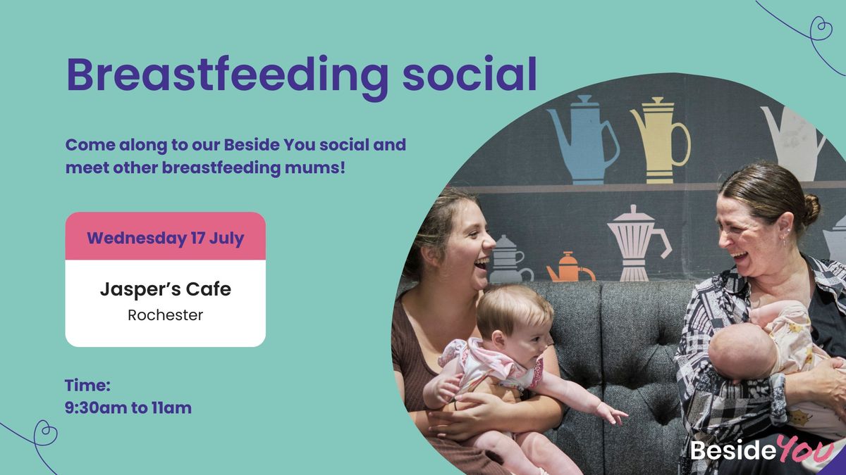  Beside You and Medway Maternity breastfeeding social