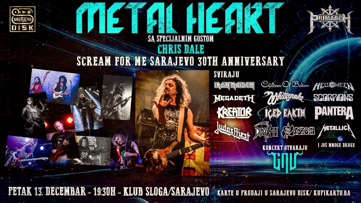 METAL HEART feat. Chris Dale \/\/ Scream for me Sarajevo 30th ann.