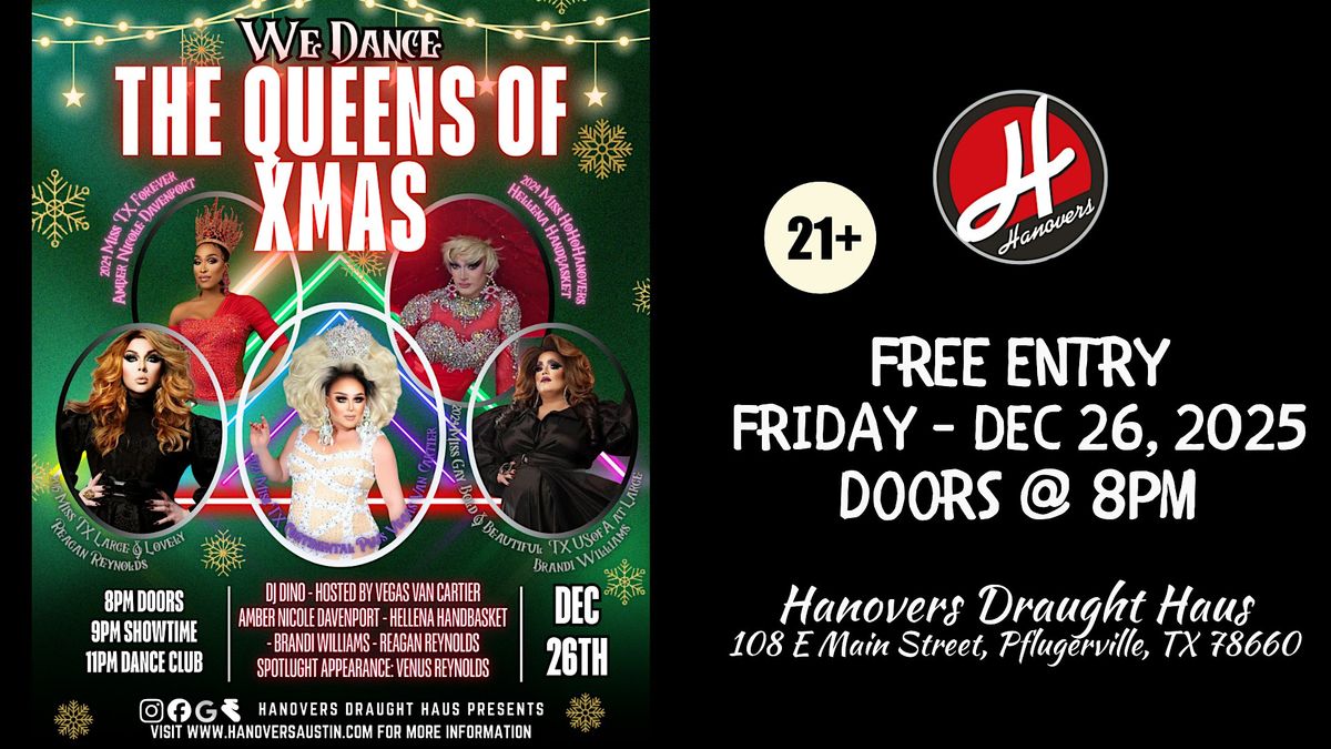 We Dance:  The Queens of X-Mas @ Hanovers Pflugerville