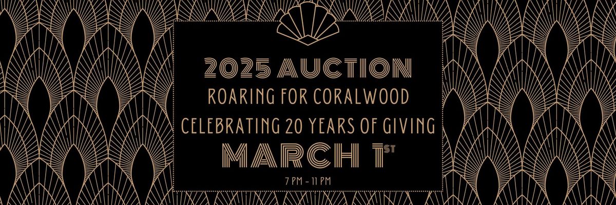 "Roaring for Coralwood" Auction