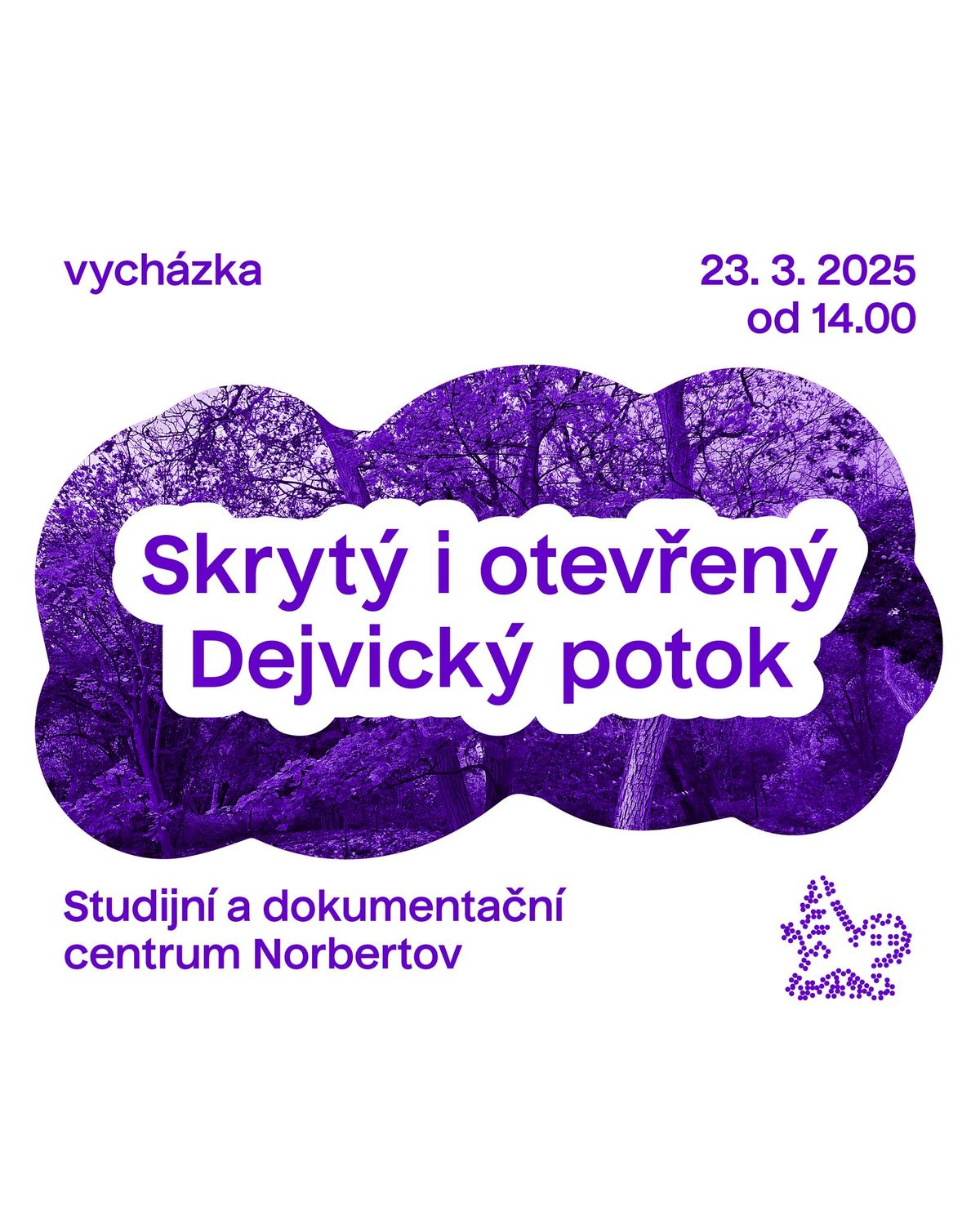 Vych\u00e1zka: Skryt\u00fd i otev\u0159en\u00fd Dejvick\u00fd potok