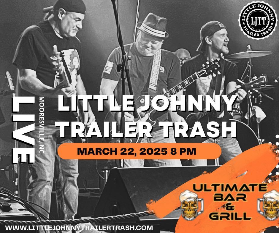 Little Johnny Trailer Trash Live @ Ultimate Bar & Grill 