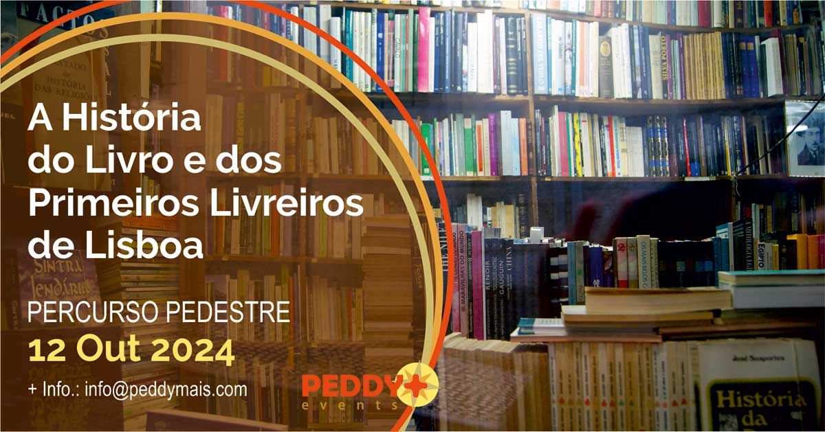 Percurso Pedestre "A Hist\u00f3ria do Livro e dos Primeiros Livreiros de Lisboa"