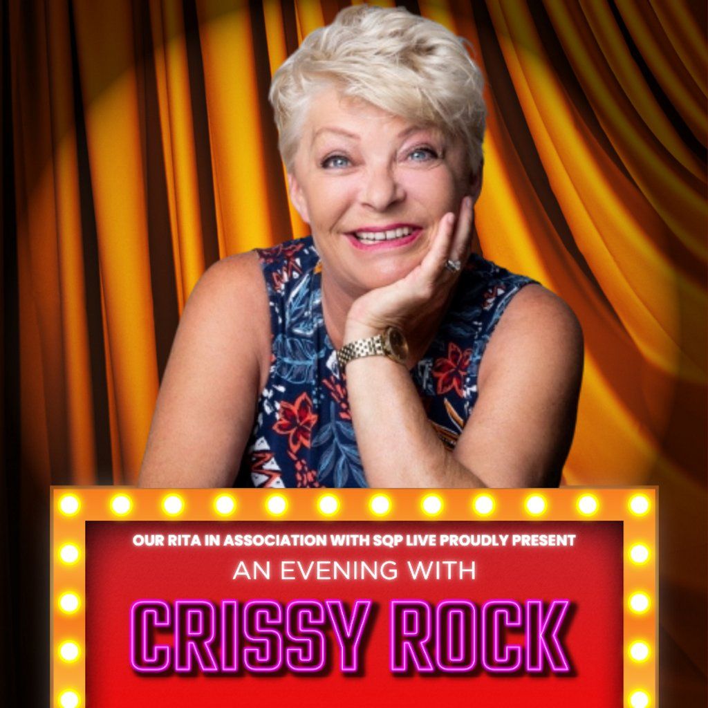 An Evening with Crissy Rock: From Bedlam To Benidorm